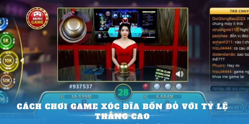 Cách chơi game Xóc Đĩa bốn đỏ với tỷ lệ thắng cao